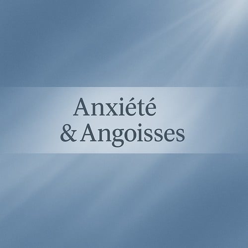 Hypnose pour anxiété et angoisses